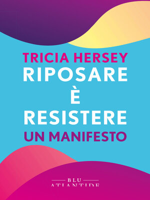 cover image of Riposare è resistere